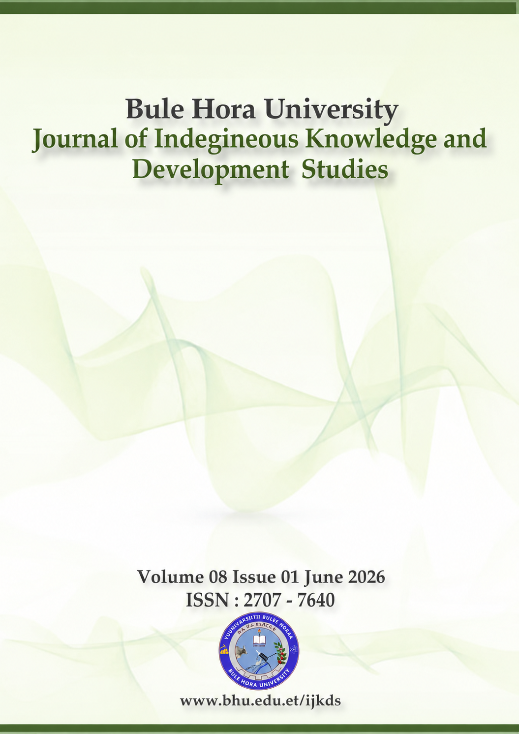 					View Vol. 8 No. 01 (2026): Bule Hora University Journal of Indigenous Knowledge and Development Studies (JIKDS)
				